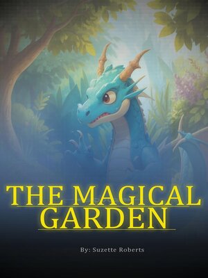 cover image of The Magical Garden